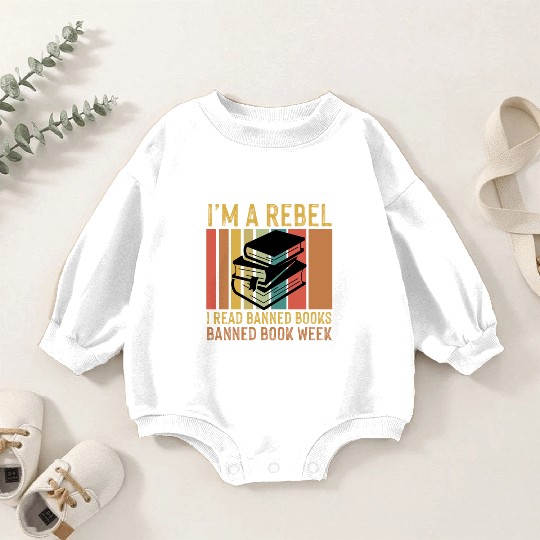 Banned book week I read banned books a rebel. Baby Romper Sweatshirts
