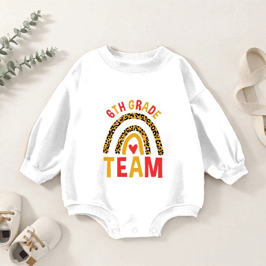 Leopard Rainbow Back To School 6th Grade Team Baby Romper Sweatshirts