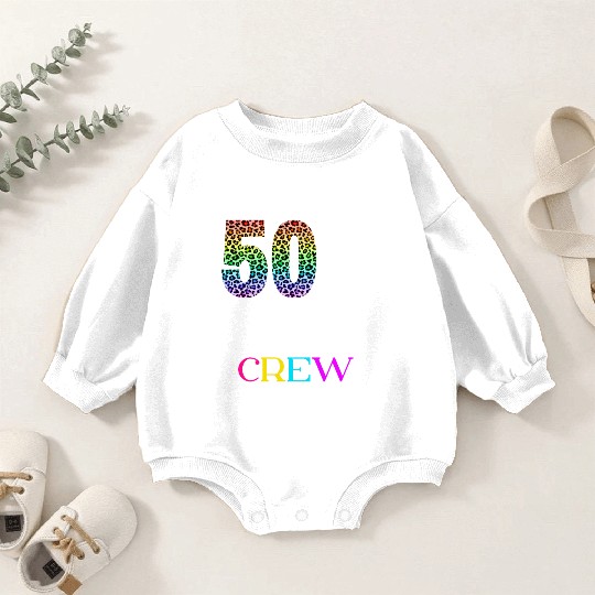 50th Birthday Crew 50 Party Crew Group Friends Baby Romper Sweatshirts