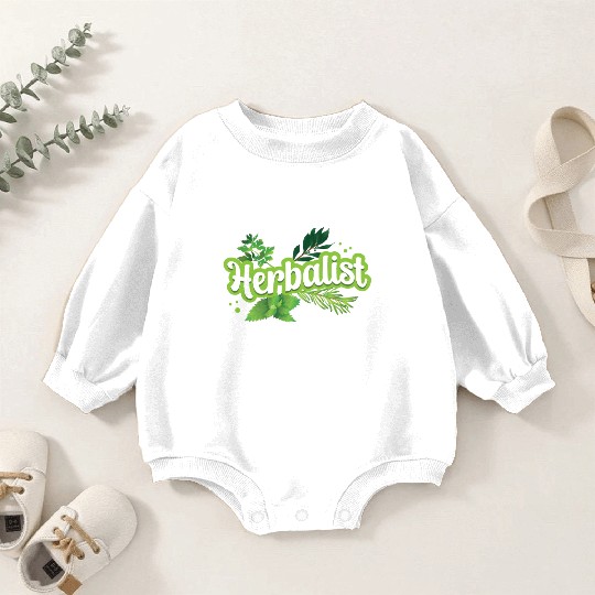 Herbalist Herbs Herb Gardening Herbalism Baby Romper Sweatshirts