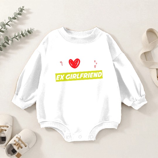 I Love My Ex-Girlfriend, Love memories, Valentine Baby Romper Sweatshirts