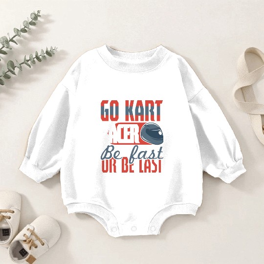 Its A Race Day Go Kart Racing Baby Romper Sweatshirts