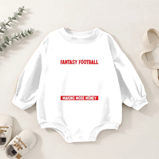 Fantasy Football Championship making Money Team Baby Romper Sweatshirts