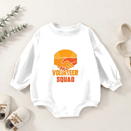 Volunteer Squad Volunteers Unpaid Volunteering Baby Romper Sweatshirts