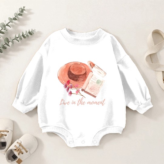 Live in the moment Baby Romper Sweatshirts