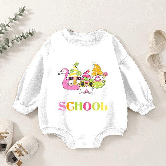 Happy Last Day Of School Teacher Student Graduatio Baby Romper Sweatshirts