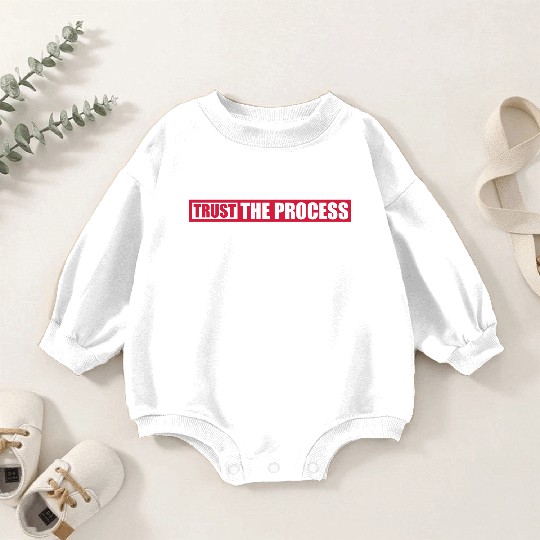 trust the process quote Baby Romper Sweatshirts