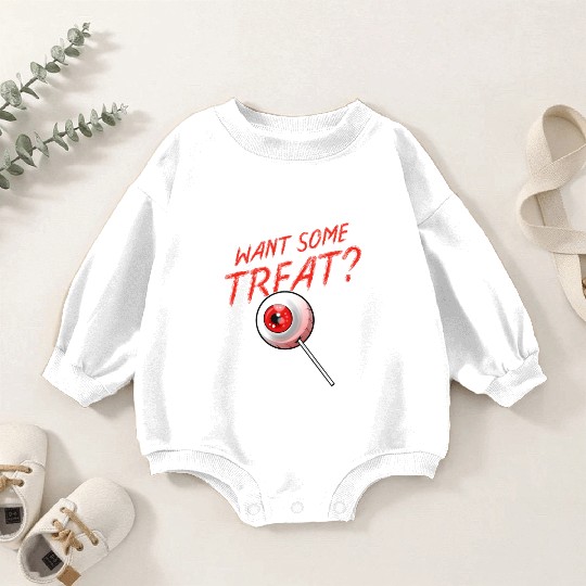 Trick Or Treat Want Some Treat Eyeball Lollipop Baby Romper Sweatshirts