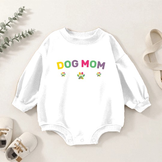 Dog Mom gift Baby Romper Sweatshirts