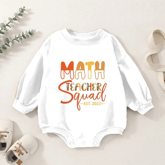 Math Teacher Squad EST. 2023 Baby Romper Sweatshirts