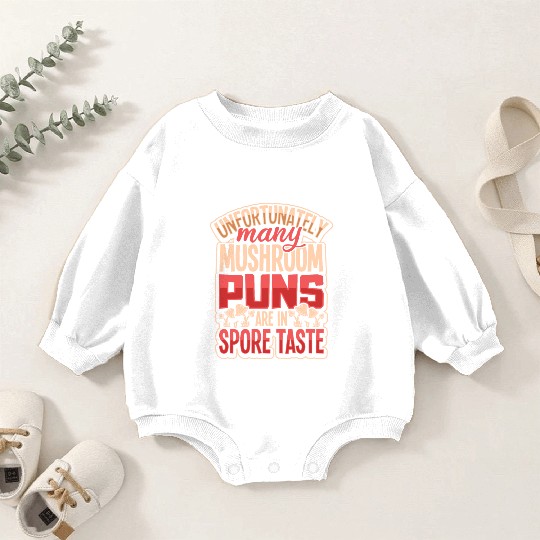 Morels Mushroom Picker Mushroom Farmer Mushroom Baby Romper Sweatshirts