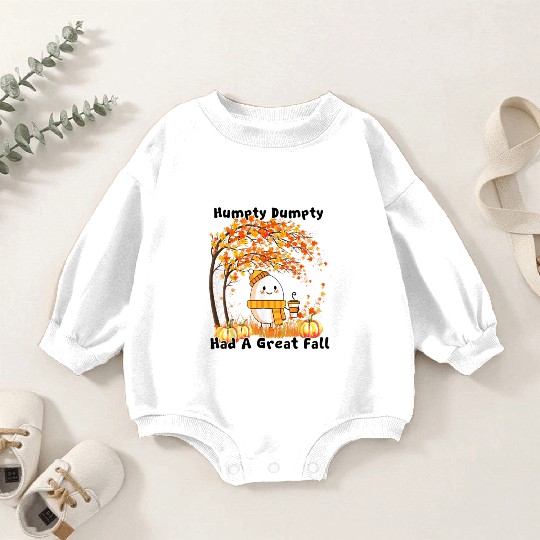 Humpty Dumpty Had A Great Fall Thanksgiving Autumn Baby Romper Sweatshirts