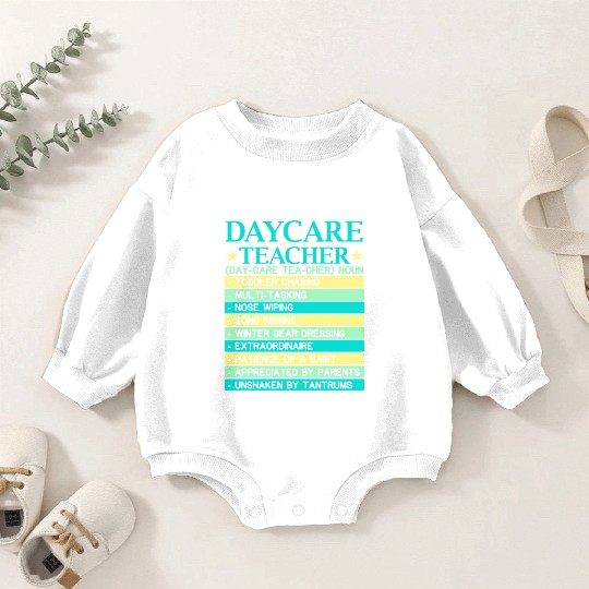 Daycare Teacher Childcare Educator Director Baby Romper Sweatshirts