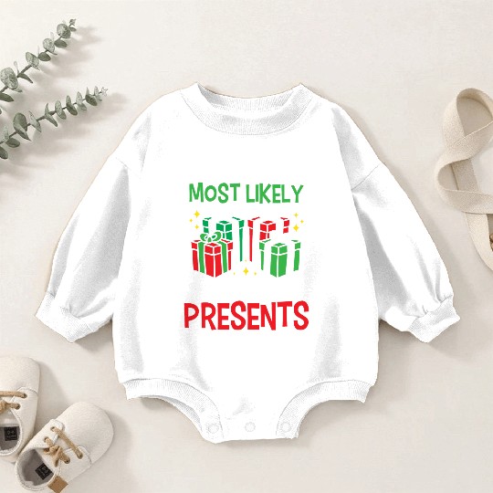 Christmas Most Likely To Shake Presents Funny Xmas Baby Romper Sweatshirts