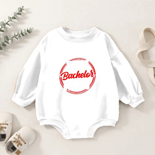 Team Bachelor Party Bride Groom Baby Romper Sweatshirts