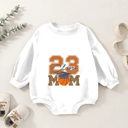 Senior Class Of 2023 Basketball Proud Cheer Mom Baby Romper Sweatshirts