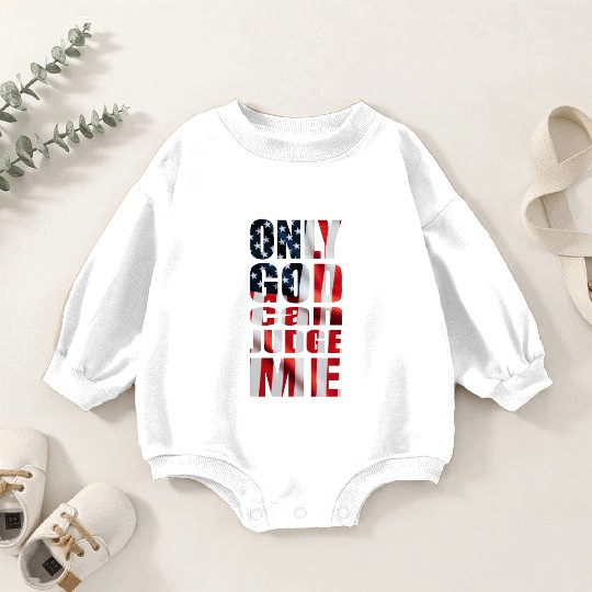 Only God can Judge Me usa Baby Romper Sweatshirts