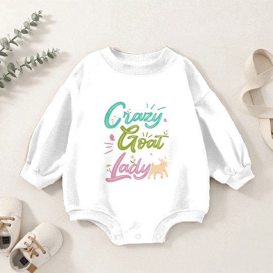 Crazy Goat Lady Goat Lover Baby Romper Sweatshirts