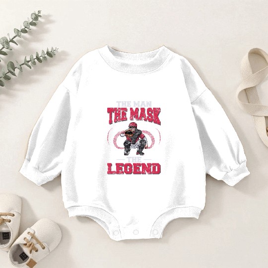 Baseball Catcher The Man The Mask The Legend Baseb Baby Romper Sweatshirts