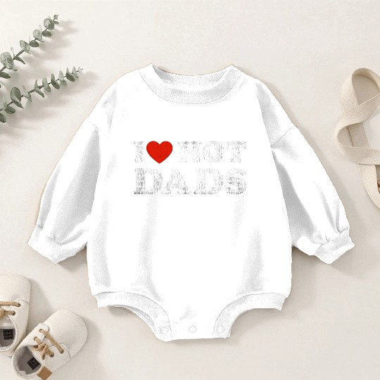 I Heart Hot Dads Outfit Y2K Adult Humor I Love Baby Romper Sweatshirts