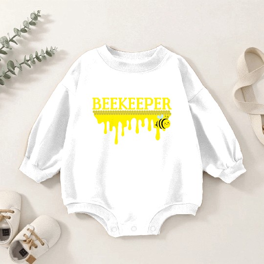 Bee Keeper Beekeeper, Funny Bee Hive Honey Lover Baby Romper Sweatshirts