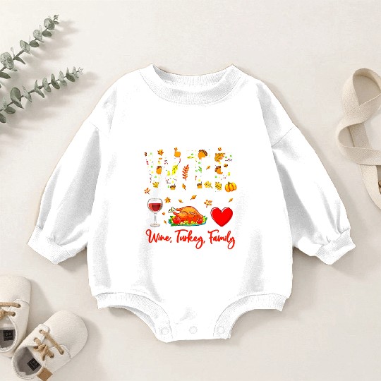 Wine Turkey Family WTF Funny Thanksgiving Baby Romper Sweatshirts