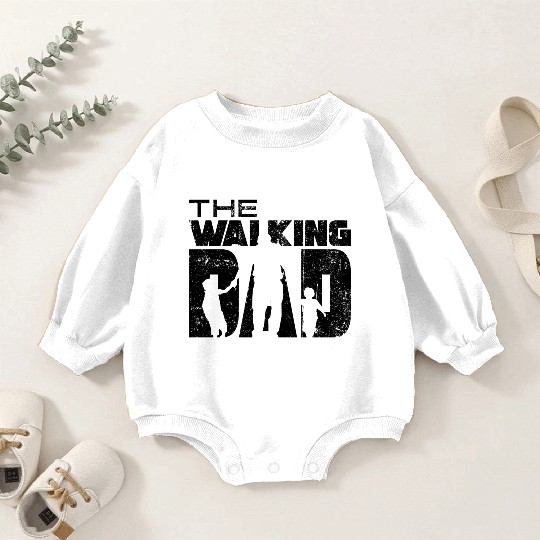 The walking dad Baby Romper Sweatshirts
