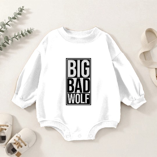 big bad wolf quote Baby Romper Sweatshirts