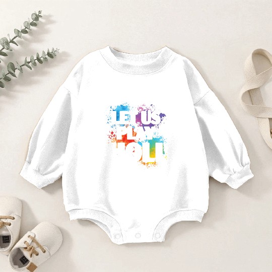 Let Us Play Holi Hindu Buddhist Holi Festival Baby Romper Sweatshirts