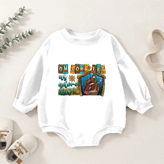 Oh Come Let Us Adore Him Baby Romper Sweatshirts