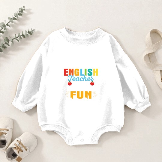Become An English Teacher Language Grammar Baby Romper Sweatshirts