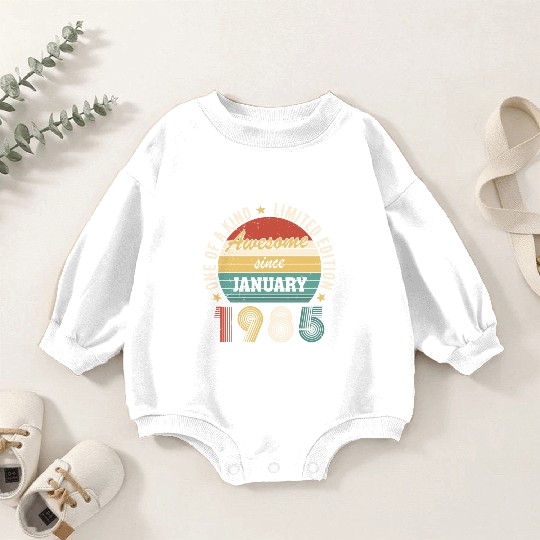 Awesome Since January 1985 Limited Edition Baby Romper Sweatshirts