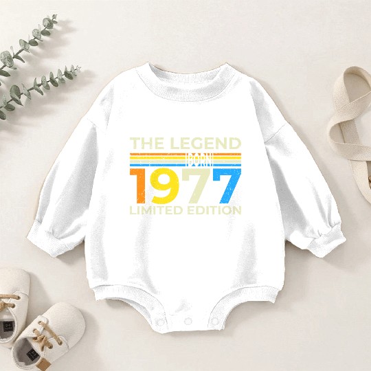 The Legend 1977 Born Limited Edition Baby Romper Sweatshirts
