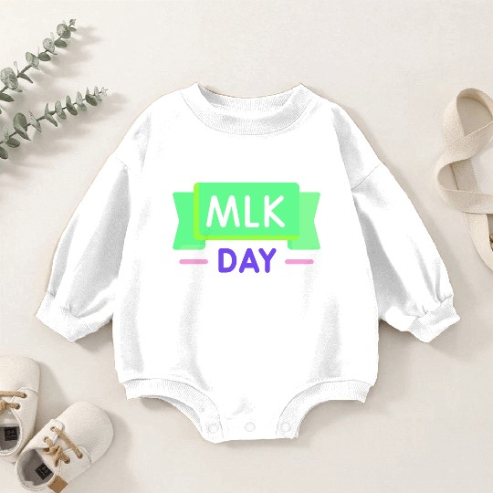 Martin Luther king jr. day Baby Romper Sweatshirts