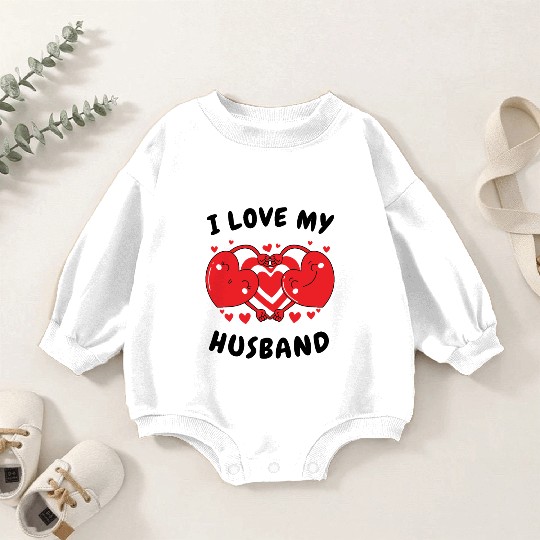 I Love My Husband Red Heart Valentines Matching Baby Romper Sweatshirts