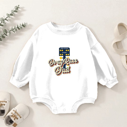 Drag Racing Race Car Dad Retro Baby Romper Sweatshirts