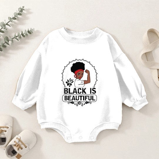 Black Is Beautiful Baby Romper Sweatshirts