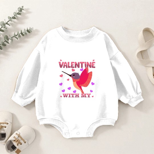 My First Valentine With My Hummingbird Animal Baby Romper Sweatshirts
