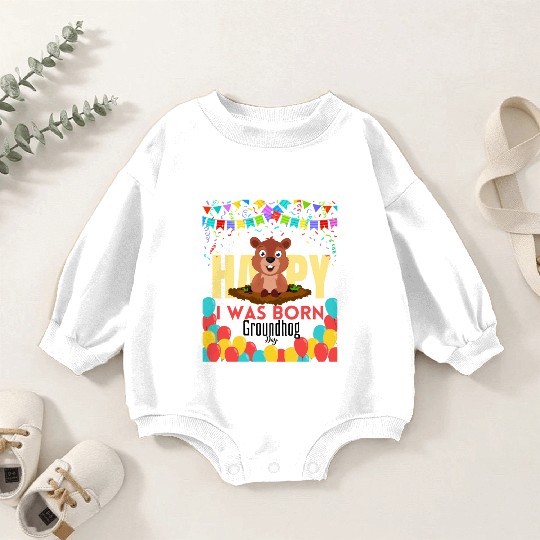I Was Born On Groundhog Day, Born In Groundhog Baby Romper Sweatshirts
