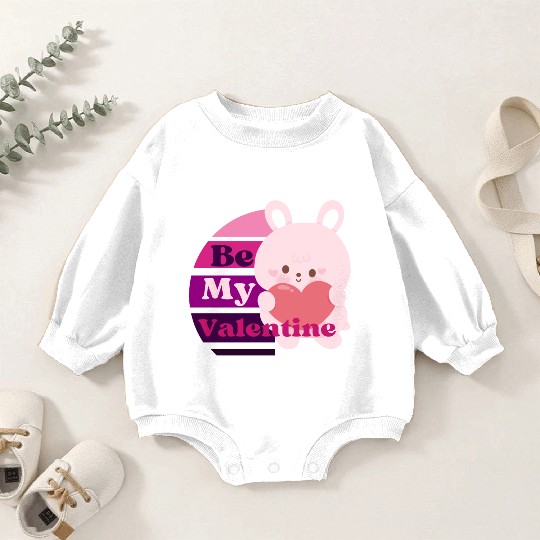 Be My Valentine Baby Romper Sweatshirts
