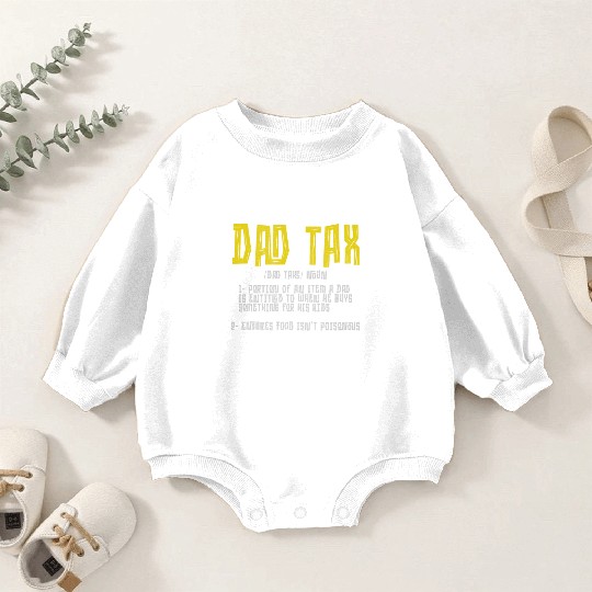 Vintage Dad Tax Definition Men Funny Father's Day Baby Romper Sweatshirts