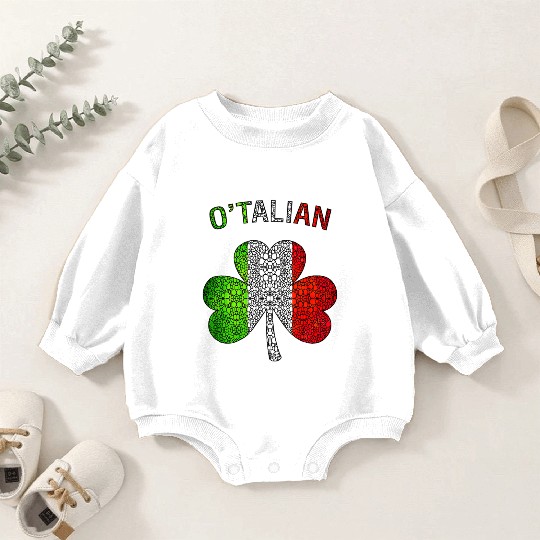 Funny Saint Patricks Day Irish Italian O talian Baby Romper Sweatshirts
