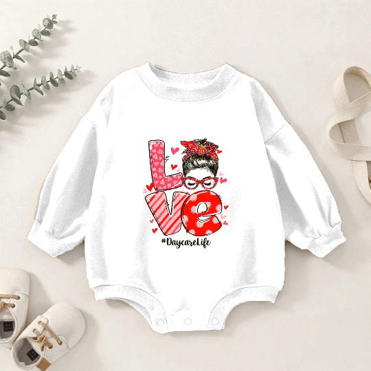 ove Messy Bun Daycare Teacher Valentines Day Baby Romper Sweatshirts