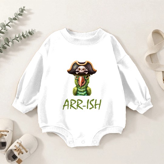 PIRATE PARROT, ARR-ISH Baby Romper Sweatshirts