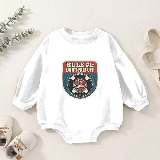 Don't Fall Off The Boat Funny Sailing Baby Romper Sweatshirts