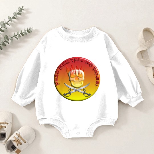 Dead men tell no tales Baby Romper Sweatshirts