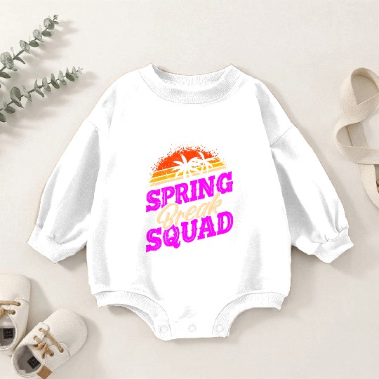 Spring Break Squad Vacation Friends Spring Break Baby Romper Sweatshirts