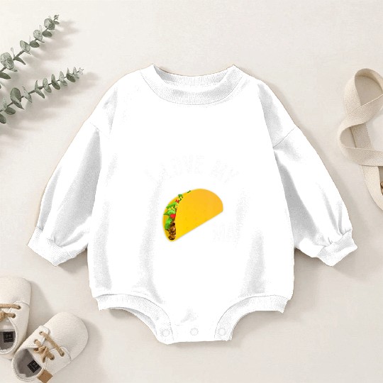 Funny Taco Truck Baby Romper Sweatshirts I Love My