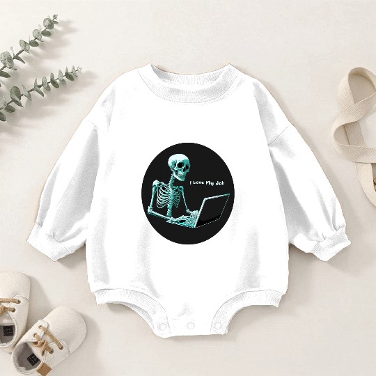 I Love My Job Baby Romper Sweatshirts