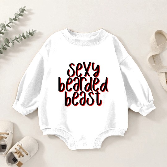 Sexy Bearded Beast 3 Baby Romper Sweatshirts